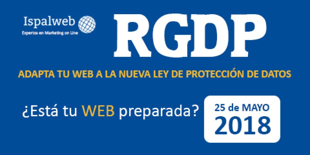 Adapta tu web a la nueva ley de protección de datos (RGPD)