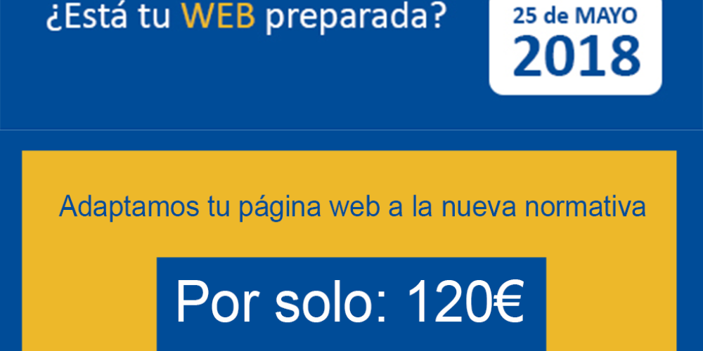 Adaptamos tu Web a la Nueva Ley de Protección de Datos (RGPD)